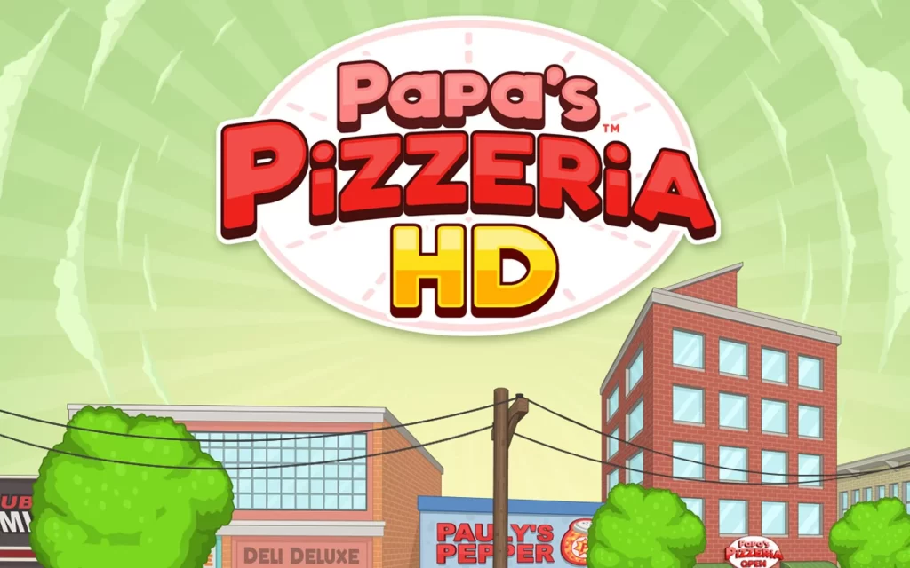 Papa's Pizzeria HD 